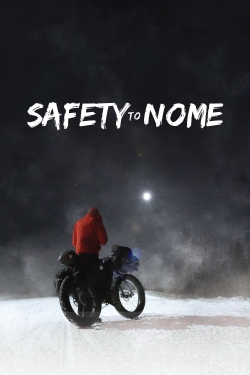 watch Safety to Nome Movie online free in hd on MovieMP4
