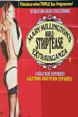 watch Mary Millington's World Striptease Extravaganza Movie online free in hd on MovieMP4