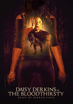 watch Daisy Derkins vs. The Bloodthirsty Beast of Barren Pines! Movie online free in hd on MovieMP4