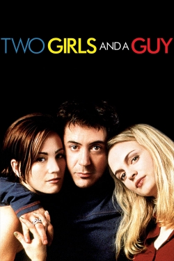 watch Two Girls and a Guy Movie online free in hd on MovieMP4