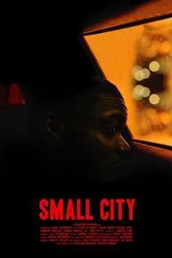 watch Small City Movie online free in hd on MovieMP4
