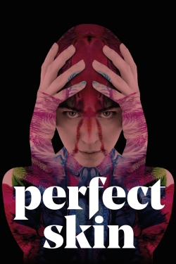 watch Perfect Skin Movie online free in hd on MovieMP4