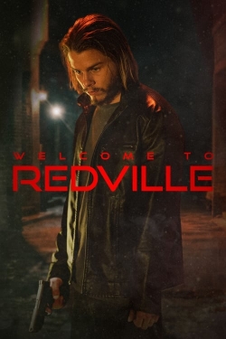 watch Welcome to Redville Movie online free in hd on MovieMP4