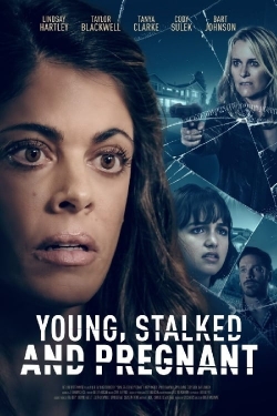 watch Young, Stalked, and Pregnant Movie online free in hd on MovieMP4