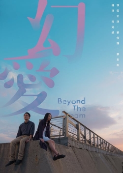 watch Beyond the Dream Movie online free in hd on MovieMP4