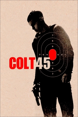 watch Colt 45 Movie online free in hd on MovieMP4