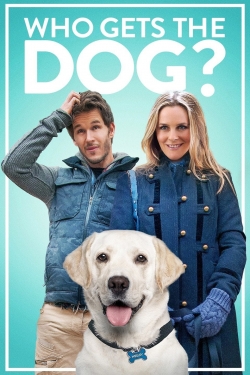 watch Who Gets the Dog? Movie online free in hd on MovieMP4
