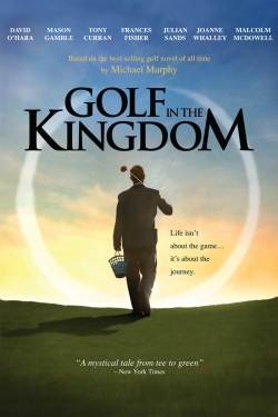 watch Golf in the Kingdom Movie online free in hd on MovieMP4
