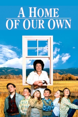 watch A Home of Our Own Movie online free in hd on MovieMP4
