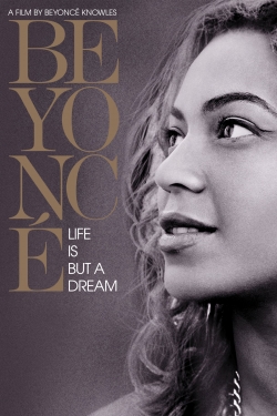 watch Beyoncé: Life Is But a Dream Movie online free in hd on MovieMP4