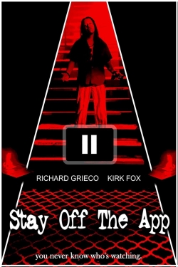 watch Stay Off The App Movie online free in hd on MovieMP4