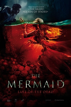 watch The Mermaid: Lake of the Dead Movie online free in hd on MovieMP4