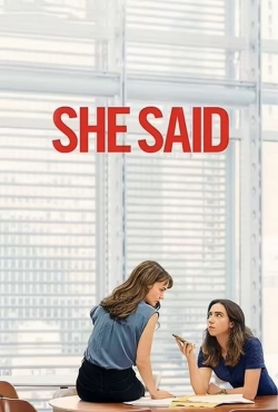 watch She Said Movie online free in hd on MovieMP4