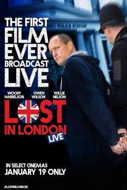 watch Lost in London Movie online free in hd on MovieMP4