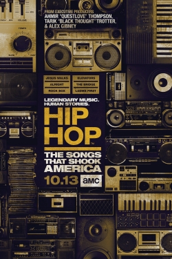 watch Hip Hop: The Songs That Shook America Movie online free in hd on MovieMP4