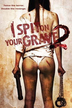 watch I Spit on Your Grave 2 Movie online free in hd on MovieMP4