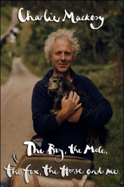 watch Charlie Mackesy: The Boy, the Mole, the Fox, the Horse and Me Movie online free in hd on MovieMP4