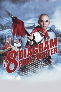 watch The 8 Diagram Pole Fighter Movie online free in hd on MovieMP4