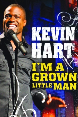 watch Kevin Hart: I'm a Grown Little Man Movie online free in hd on MovieMP4