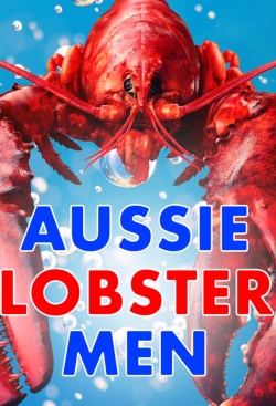 watch Aussie Lobster Men Movie online free in hd on MovieMP4
