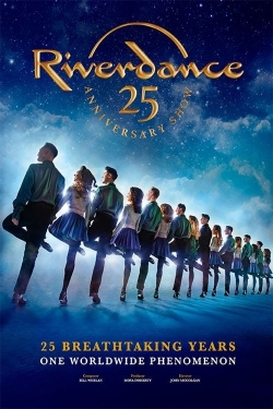 watch Riverdance 25th Anniversary Show Movie online free in hd on MovieMP4
