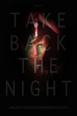 watch Take Back the Night Movie online free in hd on MovieMP4