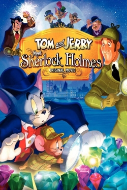 watch Tom and Jerry Meet Sherlock Holmes Movie online free in hd on MovieMP4