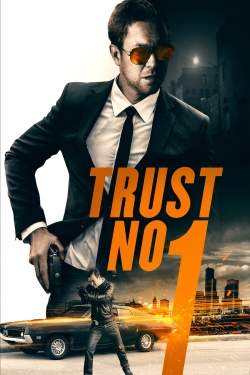 watch Trust No 1 Movie online free in hd on MovieMP4