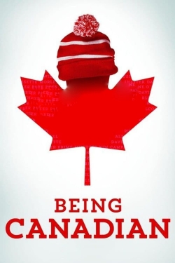 watch Being Canadian Movie online free in hd on MovieMP4