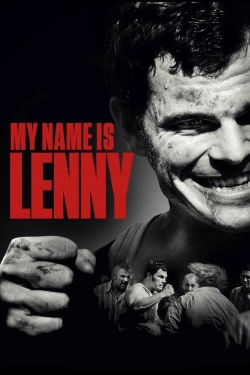 watch My Name Is Lenny Movie online free in hd on MovieMP4