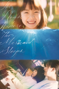 watch The House Where the Mermaid Sleeps Movie online free in hd on MovieMP4