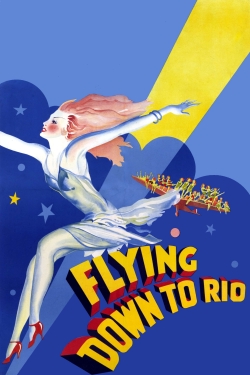 watch Flying Down to Rio Movie online free in hd on MovieMP4