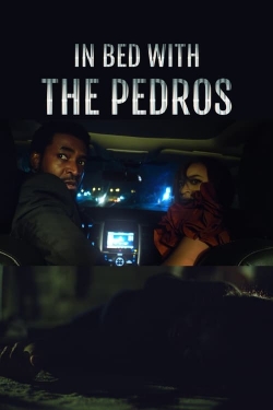 watch In Bed with the Pedros Movie online free in hd on MovieMP4