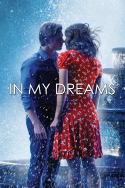 watch In My Dreams Movie online free in hd on MovieMP4