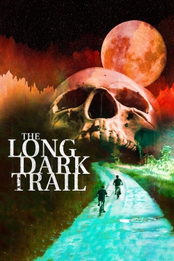 watch The Long Dark Trail Movie online free in hd on MovieMP4