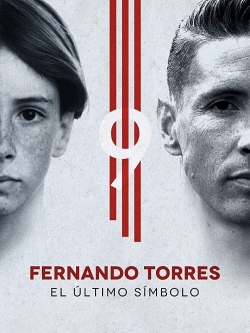 watch Fernando Torres: The Last Symbol Movie online free in hd on MovieMP4