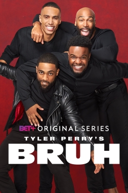 watch Tyler Perry's Bruh Movie online free in hd on MovieMP4