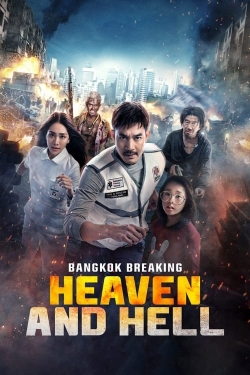 watch Bangkok Breaking: Heaven and Hell Movie online free in hd on MovieMP4