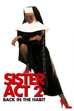 watch Sister Act 2: Back in the Habit Movie online free in hd on MovieMP4