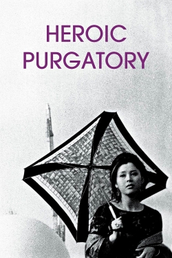 watch Heroic Purgatory Movie online free in hd on MovieMP4