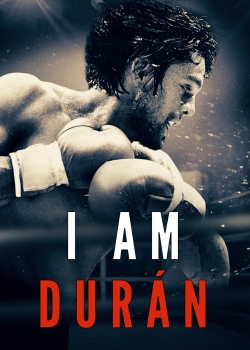watch I Am Durán Movie online free in hd on MovieMP4