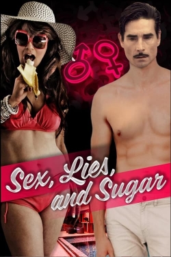 watch Sex, Lies, and Sugar Movie online free in hd on MovieMP4