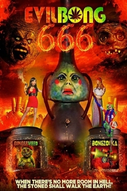 watch Evil Bong 666 Movie online free in hd on MovieMP4