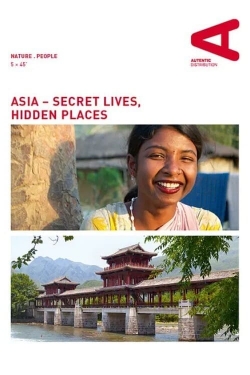 watch Asia – Secret Lives, Hidden Places Movie online free in hd on MovieMP4