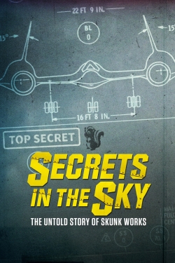 watch Secrets in the Sky: The Untold Story of Skunk Works Movie online free in hd on MovieMP4