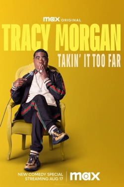 watch Tracy Morgan: Takin' It Too Far Movie online free in hd on MovieMP4