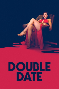 watch Double Date Movie online free in hd on MovieMP4