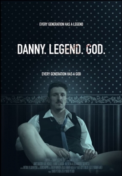 watch Danny. Legend. God. Movie online free in hd on MovieMP4