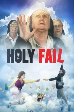 watch The Holy Fail Movie online free in hd on MovieMP4