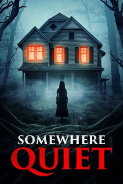 watch Somewhere Quiet Movie online free in hd on MovieMP4